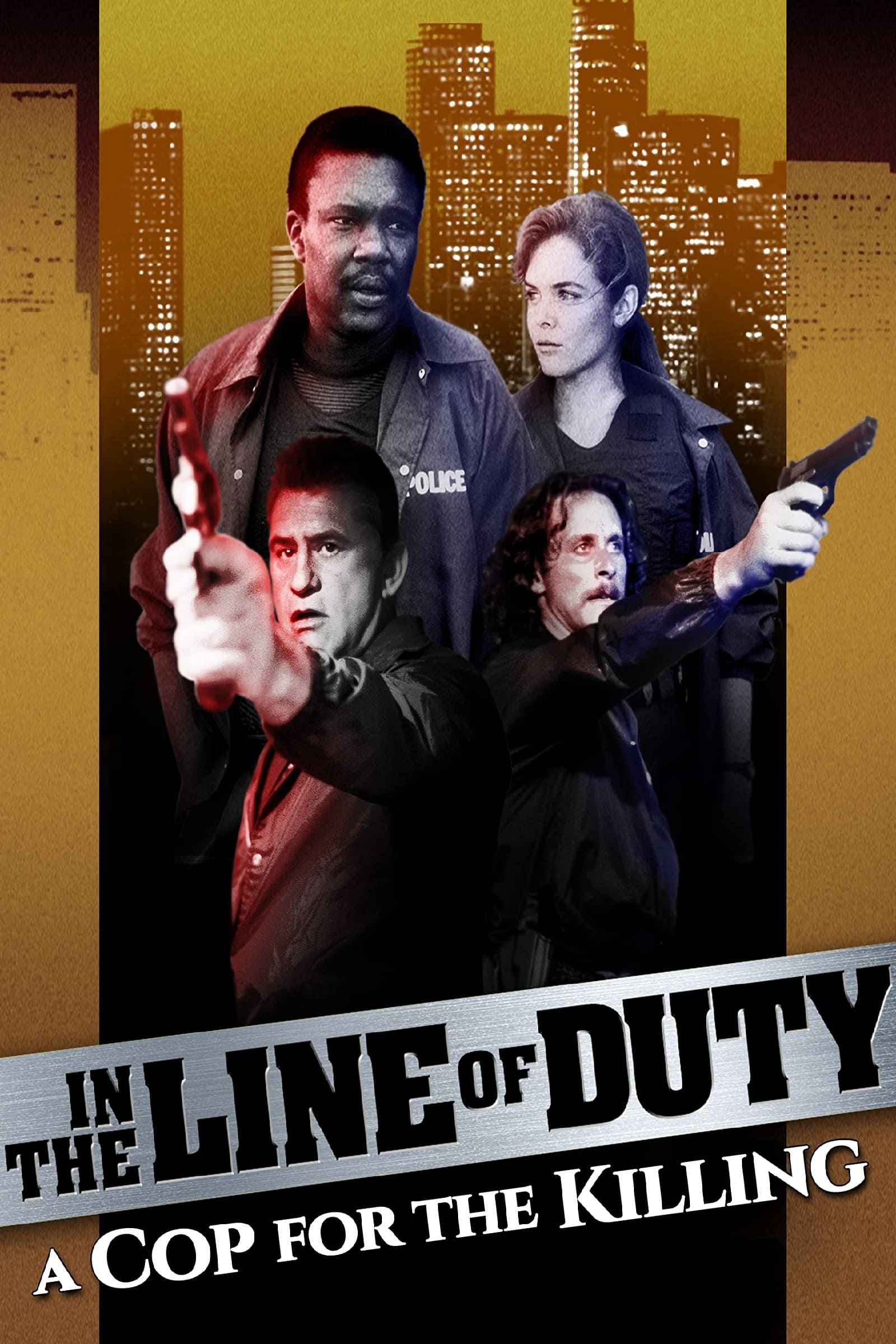 Постер In the Line of Duty: A Cop for the Killing